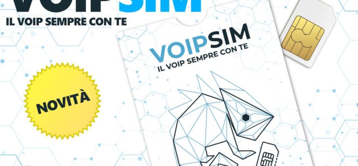 La VoipSim, il servizio SIM dati LTE di VoipVoice